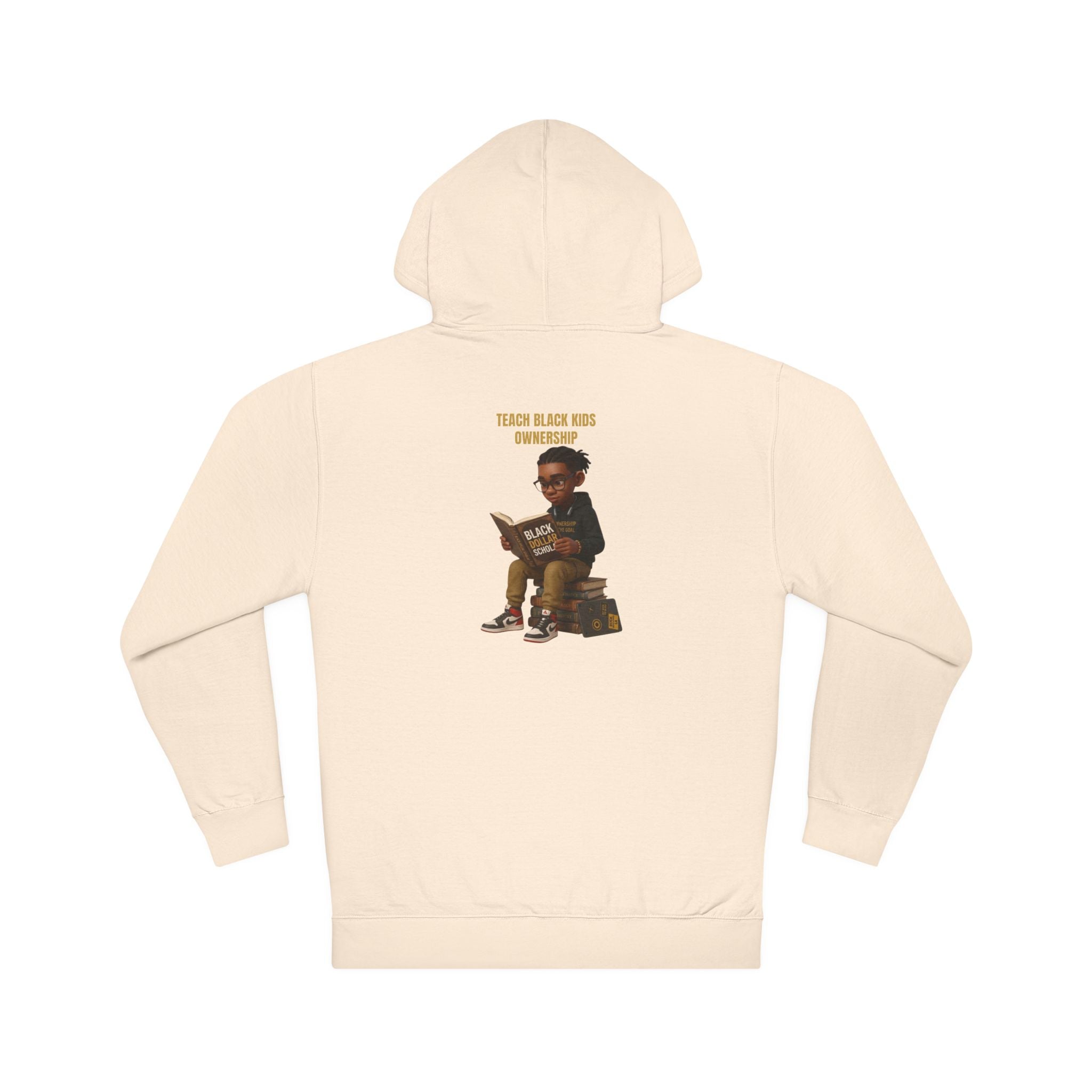 Black Dollar Scholar - Ownership is the Goal Hoodie